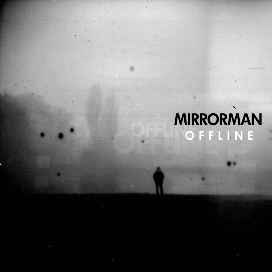 MIRRORMAN OFFLINE